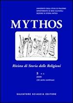 Mythos. Rivista di storia delle religioni (2009). Vol. 3