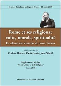 Rome et ses religions: culte, morale, spiritualitè. En relisant lux perpetua de Franz Cumont - copertina