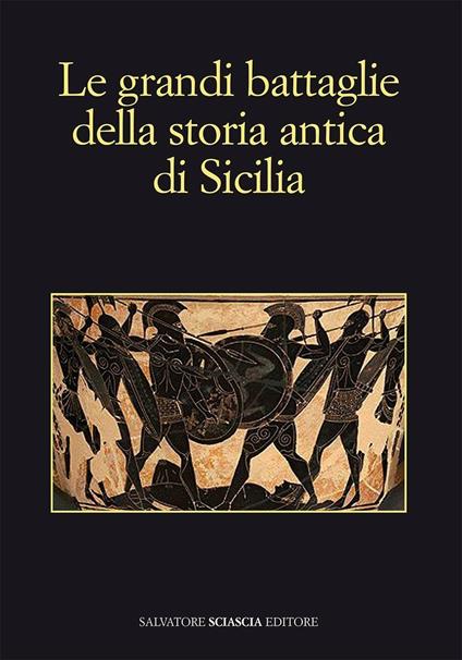 Le grandi battaglie della storia antica di Sicilia - copertina