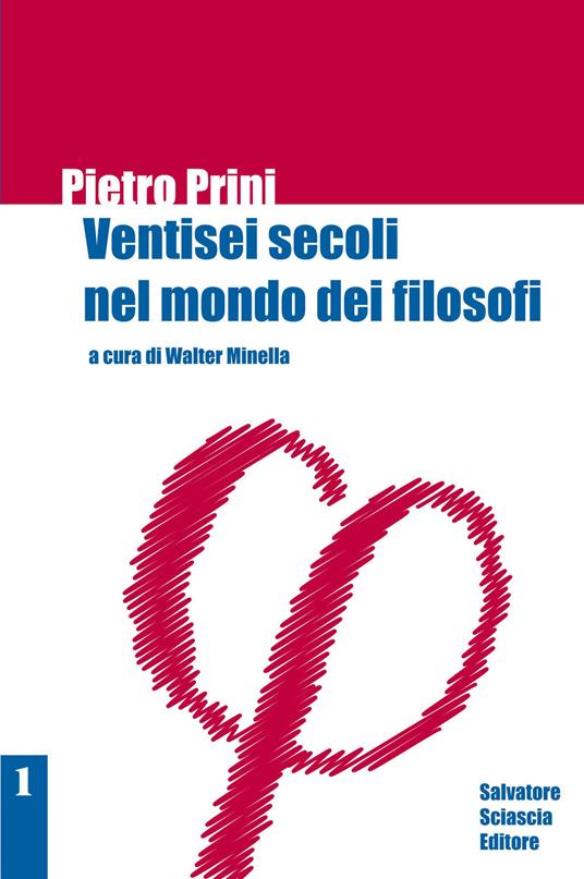 Ventisei secoli nel mondo dei filosofi - Pietro Prini - copertina