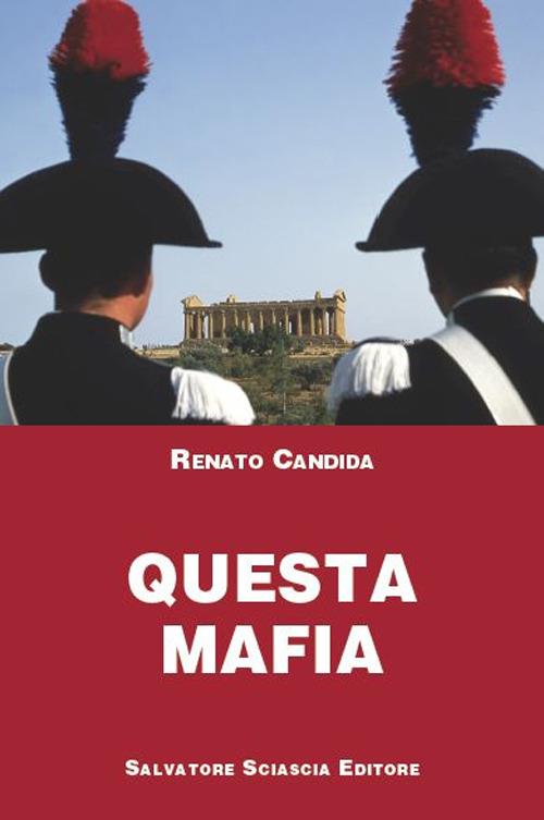 Questa mafia - Renato Candida - copertina