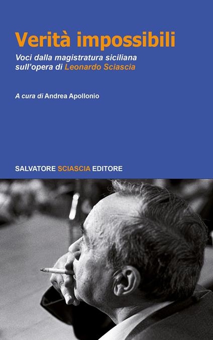 Verità impossibili. Voci dalla magistratura siciliana sull'opera di Leonardo Sciascia - copertina