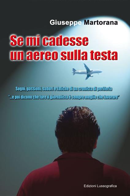 Se mi cadesse un aereo sulla testa - Giuseppe Martorana - copertina
