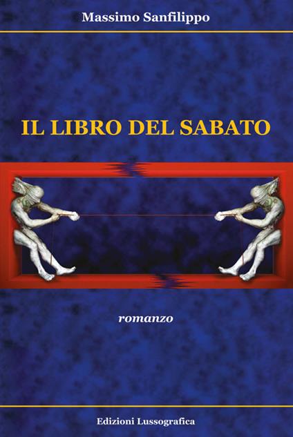 Il libro del sabato - Massimo Sanfilippo - copertina