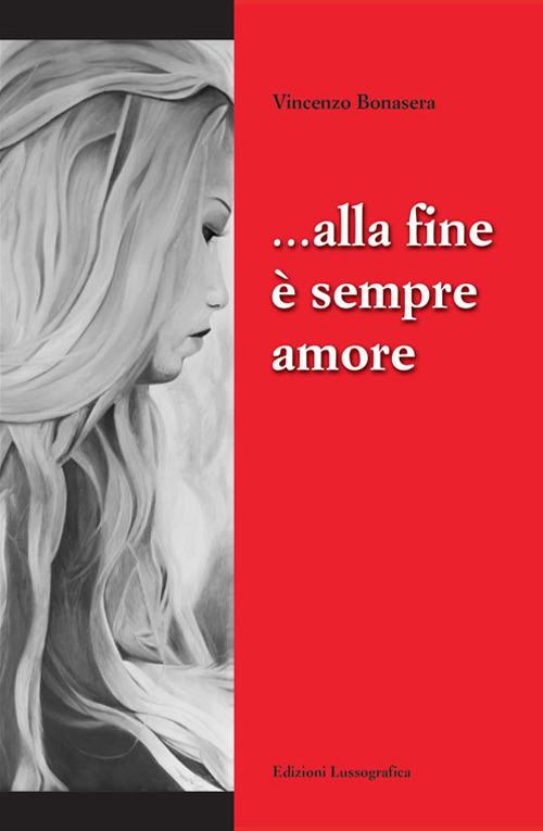 Alla fine è sempre amore - Vincenzo Bonasera - copertina