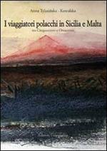 Viaggiatori polacchi in Sicilia e Malta tra '500 e '800