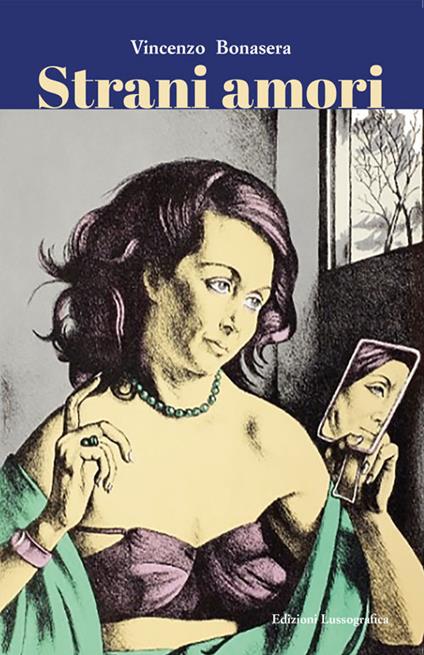 Strani amori - Vincenzo Bonasera - copertina