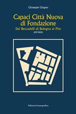 Capaci città nuova di fondazione. Dai Beccadelli di Bologna ai Piro (1517-1820)