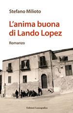 L'anima buona di Lando Lopez