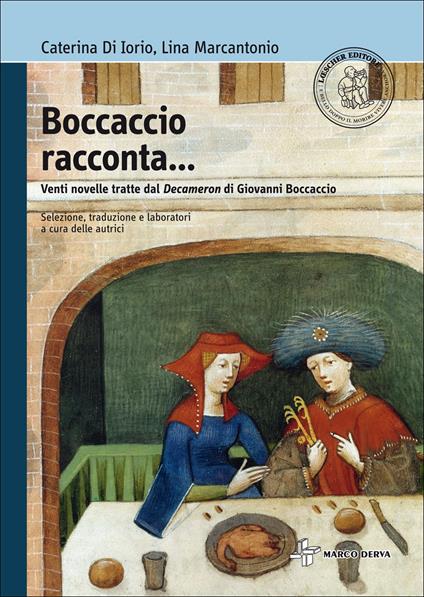  Boccaccio racconta. Venti novelle tratte dal Decameron di Giovanni Boccaccio. Con espansione online