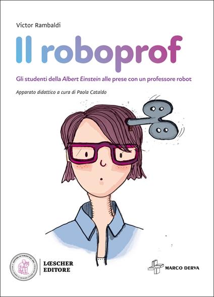 Il roboprof. Con espansione online - Victor Rambaldi - copertina