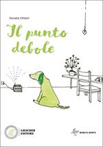 Il punto debole. Con espansione online