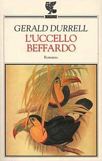 L' uccello beffardo - Gerald Durrell - copertina