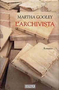 L' archivista - Martha Cooley - 2