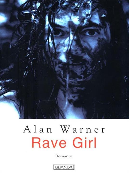 Rave girl - Alan Warner - 3