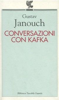 Conversazioni con Kafka - Gustav Janouch - copertina