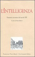 L' intelligenza. Poemetto anonimo del secolo XIII