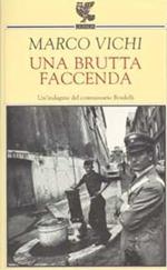 Una brutta faccenda. Un'indagine del commissario Bordelli