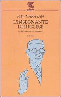 L' insegnante di inglese - Rasupuram K. Narayan - copertina