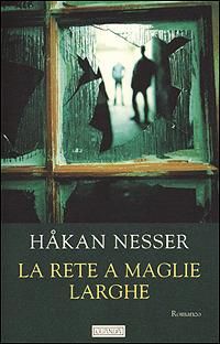 La rete a maglie larghe - Håkan Nesser - copertina