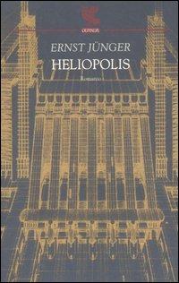 Heliopolis - Ernst Jünger - copertina