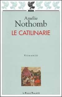Le catilinarie - Amélie Nothomb - copertina