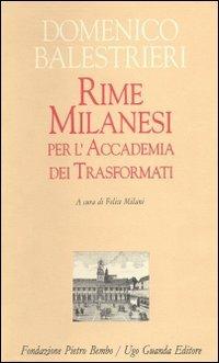 Rime Milanesi per l'Accademia dei trasformati - Domenico Balestrieri - copertina