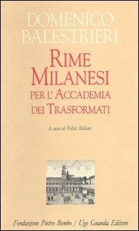 Rime Milanesi per l'Accademia dei trasformati - Domenico Balestrieri - copertina