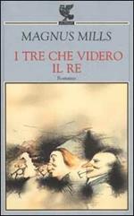 I tre che videro il re
