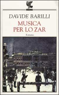 Musica per lo zar - Davide Barilli - copertina