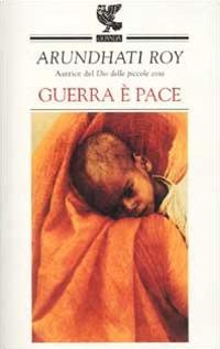 Guerra è pace - Arundhati Roy - copertina