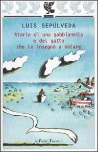 Storia di una gabbianella e del gatto che le insegnò a volare - Luis ...