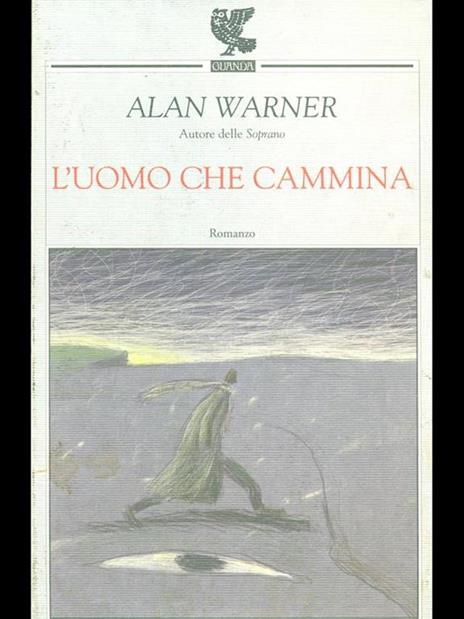 L' uomo che cammina - Alan Warner - copertina