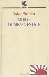 Morte di mezza estate e altri racconti - Yukio Mishima - copertina