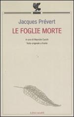 Le foglie morte. Testo francese a fronte