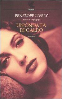 Un'ondata di caldo - Penelope Lively - copertina