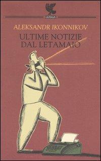 Ultime notizie dal letamaio - Aleksandr Ikonnikov - 2