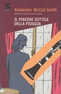 Il piacere sottile della pioggia - Alexander McCall Smith - copertina