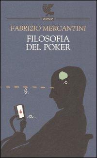 Filosofia del poker - Fabrizio Mercantini - copertina