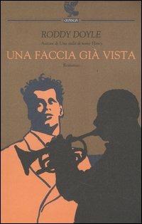 Una faccia già vista - Roddy Doyle - copertina