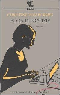 Fuga di notizie - Christine von Borries - copertina