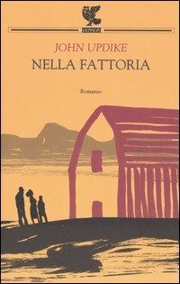 Nella fattoria - John Updike - copertina