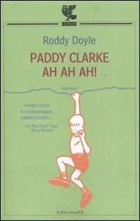 Paddy Clarke ah ah ah! - Roddy Doyle - copertina