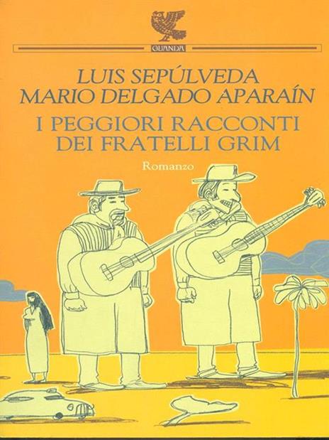 I peggiori racconti dei fratelli Grim - Luis Sepúlveda,Mario Delgado Aparaín - 3