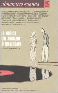 Almanacco Guanda (2005). La musica che abbiamo attraversato - copertina