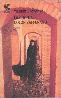La cucina color zafferano - Yasmin Crowther - 2
