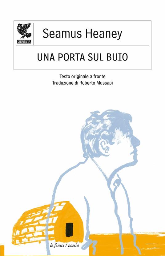 Una porta sul buio. Testo irlandese a fronte - Seamus Heaney - copertina