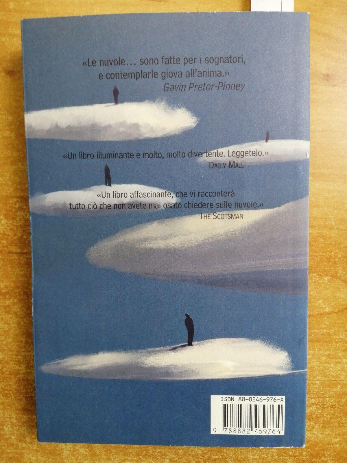 Cloudspotting. Una guida per i contemplatori di nuvole