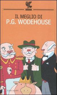Il meglio di P. G. Wodehouse - Pelham G. Wodehouse - copertina