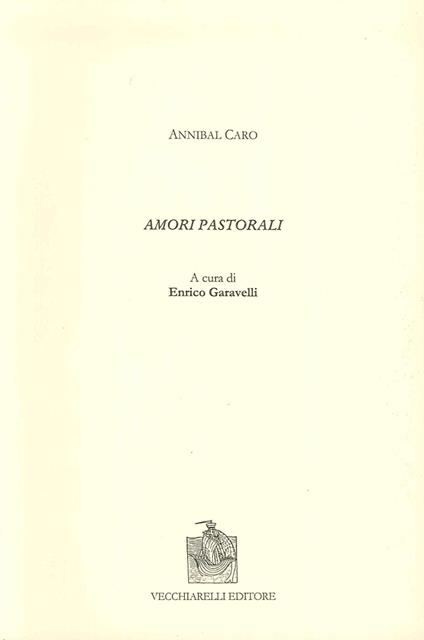 Amori pastorali - Annibal Caro - copertina